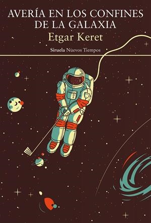 AVERÍA EN LOS CONFINES DE LA GALAXIA | 9788417996697 | KERET, ETGAR | Llibreria La Font de Mimir - Llibreria online Barcelona - Comprar llibres català i castellà