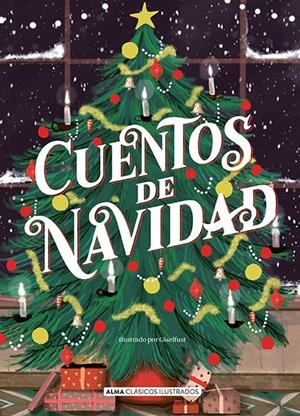 CUENTOS DE NAVIDAD | 9788418008153 | VARIOS AUTORES | Llibreria La Font de Mimir - Llibreria online Barcelona - Comprar llibres català i castellà