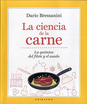 CIENCIA DE LA CARNE, LA | 9788417127732 | BRESSANINI, DARIO | Llibreria La Font de Mimir - Llibreria online Barcelona - Comprar llibres català i castellà
