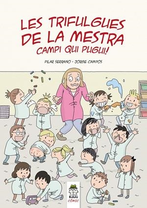 LES TRIFULGUES DE LA MESTRA. | 9788412184808 | SERRANO BURGOS, PILAR | Llibreria La Font de Mimir - Llibreria online Barcelona - Comprar llibres català i castellà