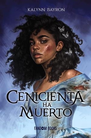 CENICIENTA HA MUERTO | 9788418027222 | BAYRON, KALYNN | Llibreria La Font de Mimir - Llibreria online Barcelona - Comprar llibres català i castellà
