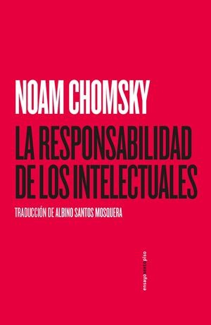 LA RESPONSABILIDAD DE LOS INTELECTUALES | 9788418342028 | CHOMSKY, NOAM | Llibreria La Font de Mimir - Llibreria online Barcelona - Comprar llibres català i castellà