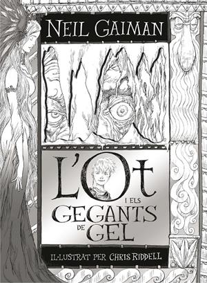 C-L'OT I ELS GEGANTS DE GEL | 9788466143219 | GAIMAN, NEIL | Llibreria La Font de Mimir - Llibreria online Barcelona - Comprar llibres català i castellà