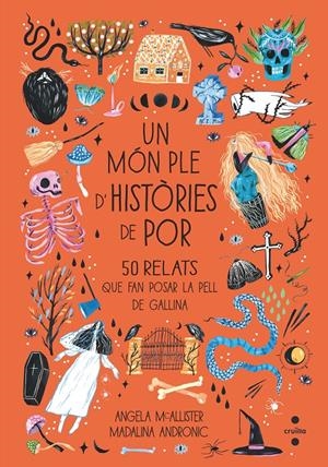 UN MÓN PLE D'HISTÒRIES DE POR | 9788466148429 | MCALLISTER, ANGELA | Llibreria La Font de Mimir - Llibreria online Barcelona - Comprar llibres català i castellà