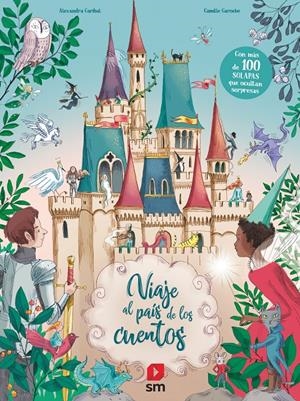 VIAJE AL PAÍS DE LOS CUENTOS | 9788413184715 | GARIBAL, ALEXANDRA | Llibreria La Font de Mimir - Llibreria online Barcelona - Comprar llibres català i castellà