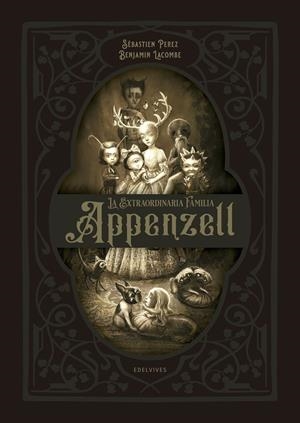 LA EXTRAORDINARIA FAMILIA APPENZELL | 9788414021972 | PEREZ, SÉBASTIEN | Llibreria La Font de Mimir - Llibreria online Barcelona - Comprar llibres català i castellà