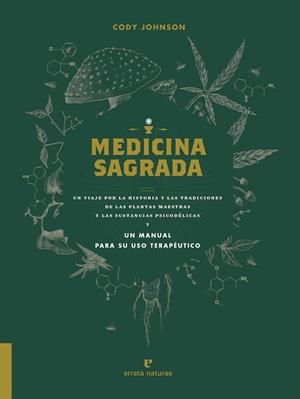MEDICINA SAGRADA | 9788417800529 | JOHNSON, CODY | Llibreria La Font de Mimir - Llibreria online Barcelona - Comprar llibres català i castellà