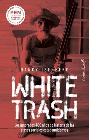 WHITE TRASH (ESCORIA BLANCA) | 9788412232479 | ISENBERG, NANCY | Llibreria La Font de Mimir - Llibreria online Barcelona - Comprar llibres català i castellà