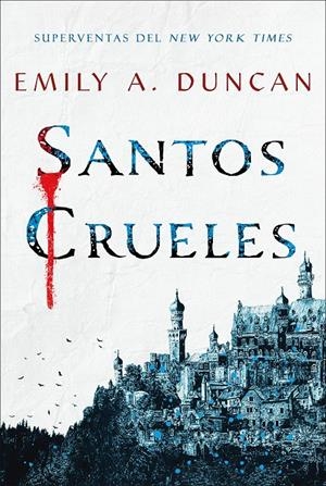 SANTOS CRUELES | 9788418359194 | DUNCAN, EMILY A. | Llibreria La Font de Mimir - Llibreria online Barcelona - Comprar llibres català i castellà