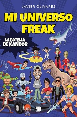 MI UNIVERSO FREAK | 9788417809423 | OLIVARES, JAVIER | Llibreria La Font de Mimir - Llibreria online Barcelona - Comprar llibres català i castellà