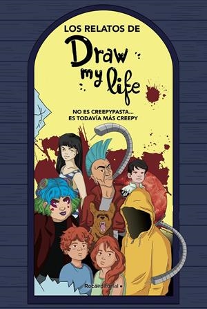LOS RELATOS DE DRAW MY LIFE | 9788417541323 | DRAW MY LIFE | Llibreria La Font de Mimir - Llibreria online Barcelona - Comprar llibres català i castellà