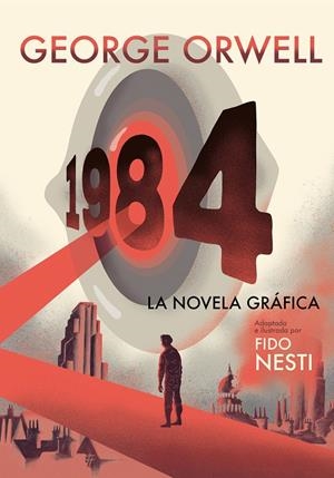 1984. LA NOVELA GRÁFICA | 9788466352062 | ORWELL, GEORGE | Llibreria La Font de Mimir - Llibreria online Barcelona - Comprar llibres català i castellà