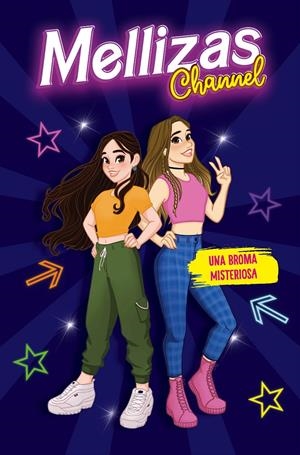 UNA BROMA MISTERIOSA | 9788417921279 | MELLIZAS CHANNEL | Llibreria La Font de Mimir - Llibreria online Barcelona - Comprar llibres català i castellà