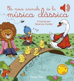 ELS MEUS ANIMALS DE LA MÚSICA CLÀSSICA | 9788418135224 | CORDIER, SEVERINE | Llibreria La Font de Mimir - Llibreria online Barcelona - Comprar llibres català i castellà