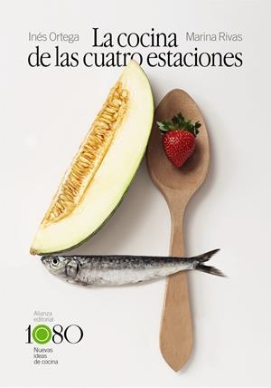 LA COCINA DE LAS CUATRO ESTACIONES | 9788413620886 | ORTEGA, INÉS/RIVAS, MARINA | Llibreria La Font de Mimir - Llibreria online Barcelona - Comprar llibres català i castellà