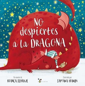 NO DESPIERTES A LA DRAGONA | 9788469629192 | SCHULZE, BIANCA | Llibreria La Font de Mimir - Llibreria online Barcelona - Comprar llibres català i castellà