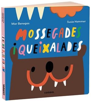 MOSSEGADES I QUEIXALADES | 9788491016427 | BENEGAS ORTIZ, MARÍA DEL MAR | Llibreria La Font de Mimir - Llibreria online Barcelona - Comprar llibres català i castellà