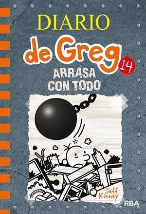 DIARIO DE GREG 14. ARRASA CON TODO | 9788427216747 | KINNEY JEFF | Llibreria La Font de Mimir - Llibreria online Barcelona - Comprar llibres català i castellà