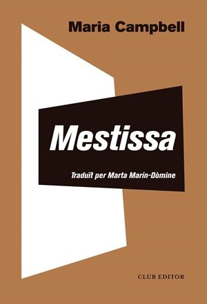 MESTISSA | 9788473292818 | CAMPBELL, MARIA | Llibreria La Font de Mimir - Llibreria online Barcelona - Comprar llibres català i castellà