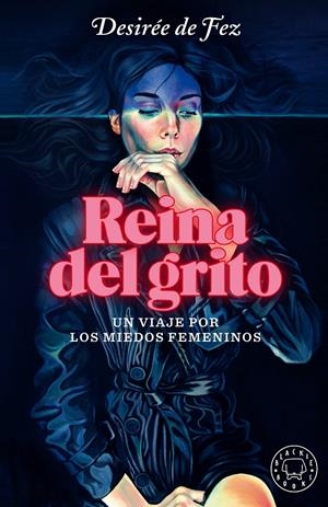 REINA DEL GRITO | 9788418187339 | DE FEZ, DESIRÉE | Llibreria La Font de Mimir - Llibreria online Barcelona - Comprar llibres català i castellà