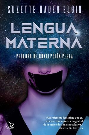 LENGUA MATERNA | 9788417525521 | HADEN ELGIN, SUZETTE | Llibreria La Font de Mimir - Llibreria online Barcelona - Comprar llibres català i castellà