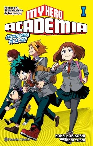 MY HERO ACADEMIA (NOVELA) Nº 01 | 9788413410982 | HORIKOSHI, KOHEI | Llibreria La Font de Mimir - Llibreria online Barcelona - Comprar llibres català i castellà