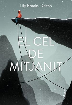 EL CEL DE MITJANIT | 9788466427289 | BROOKS-DALTON, LILY | Llibreria La Font de Mimir - Llibreria online Barcelona - Comprar llibres català i castellà