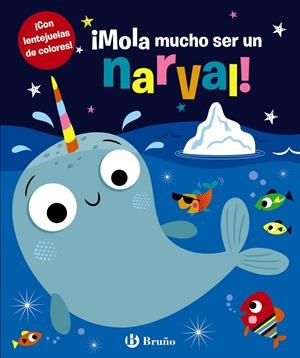 ¡MOLA MUCHO SER UN NARVAL! | 9788469629314 | VARIOS AUTORES | Llibreria La Font de Mimir - Llibreria online Barcelona - Comprar llibres català i castellà