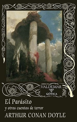 EL PARÁSITO | 9788477029137 | CONAN DOYLE, ARTHUR | Llibreria La Font de Mimir - Llibreria online Barcelona - Comprar llibres català i castellà
