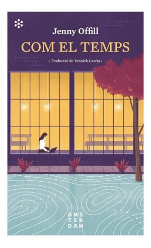 COM EL TEMPS | 9788417918347 | OFFILL, JENNY | Llibreria La Font de Mimir - Llibreria online Barcelona - Comprar llibres català i castellà