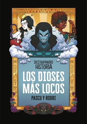 LOS DIOSES MÁS LOCOS | 9788420440040 | SEPTIÉN, RODRIGO/PASCUAL, ÁLVARO | Llibreria La Font de Mimir - Llibreria online Barcelona - Comprar llibres català i castellà