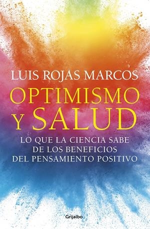OPTIMISMO Y SALUD | 9788425359620 | ROJAS MARCOS, LUIS | Llibreria La Font de Mimir - Llibreria online Barcelona - Comprar llibres català i castellà