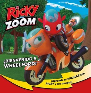 ¡BIENVENIDO A WHEELFORD! (RICKY ZOOM) | 9788448856120 | AUTORES VARIOS | Llibreria La Font de Mimir - Llibreria online Barcelona - Comprar llibres català i castellà