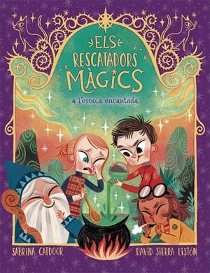 ELS RESCATADORS MÀGICS 3. A L'ESCOLA ENCANTADA | 9788424666903 | CATDOOR, SABRINA | Llibreria La Font de Mimir - Llibreria online Barcelona - Comprar llibres català i castellà