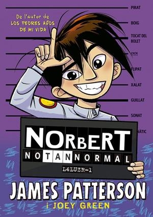 NORBERT NO TAN NORMAL | 9788424668884 | PATTERSON, JAMES/GREEN, JOEY | Llibreria La Font de Mimir - Llibreria online Barcelona - Comprar llibres català i castellà