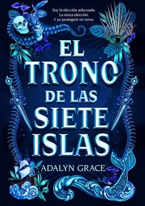 EL TRONO DE LAS SIETE ISLAS | 9788424668174 | GRACE, ADALYN | Llibreria La Font de Mimir - Llibreria online Barcelona - Comprar llibres català i castellà