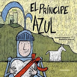EL PRÍNCIPE AZUL. LA PRINCESA ROSA. | 9788413430386 | Llibreria La Font de Mimir - Llibreria online Barcelona - Comprar llibres català i castellà