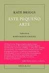 ESTE PEQUEÑO ARTE | 9788494891571 | BRIGGS KATE | Llibreria La Font de Mimir - Llibreria online Barcelona - Comprar llibres català i castellà