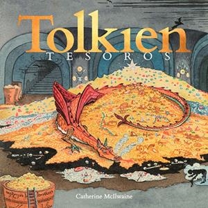 TOLKIEN. TESOROS | 9788445008881 | MCILWAINE, CATHERINE | Llibreria La Font de Mimir - Llibreria online Barcelona - Comprar llibres català i castellà