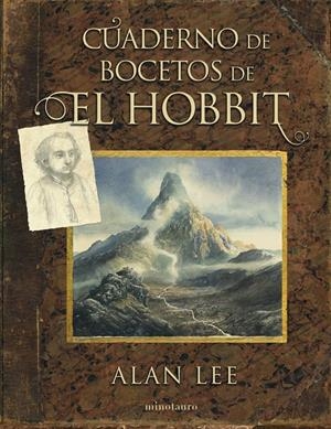 CUADERNO DE BOCETOS DE EL HOBBIT | 9788445008997 | TOLKIEN, J. R. R./LEE, ALAN | Llibreria La Font de Mimir - Llibreria online Barcelona - Comprar llibres català i castellà