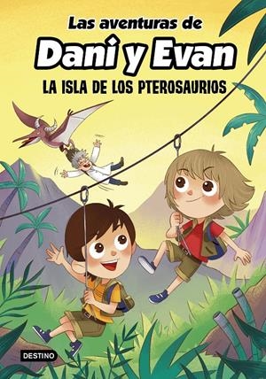 LAS AVENTURAS DE DANI Y EVAN. LA ISLA DE LOS PTEROSAURIOS | 9788408233817 | LAS AVENTURAS DE DANI Y EVAN | Llibreria La Font de Mimir - Llibreria online Barcelona - Comprar llibres català i castellà
