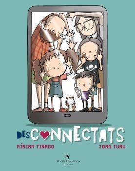 DESCONNECTATS | 9788417756963 | TIRADO, MÍRIAM | Llibreria La Font de Mimir - Llibreria online Barcelona - Comprar llibres català i castellà