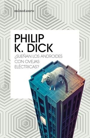 ¿SUEÑAN LOS ANDROIDES CON OVEJAS ELÉCTRICAS? | 9788445007723 | DICK, PHILIP K. | Llibreria La Font de Mimir - Llibreria online Barcelona - Comprar llibres català i castellà