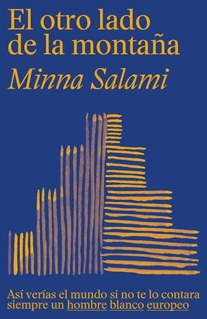 EL OTRO LADO DE LA MONTAÑA | 9788499988054 | SALAMI, MINNA | Llibreria La Font de Mimir - Llibreria online Barcelona - Comprar llibres català i castellà