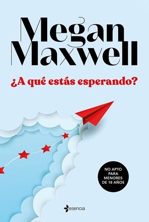 ¿A QUÉ ESTÁS ESPERANDO? | 9788408233350 | MAXWELL, MEGAN | Llibreria La Font de Mimir - Llibreria online Barcelona - Comprar llibres català i castellà