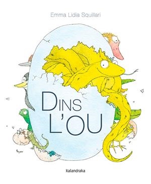 DINS L’OU | 9788416804986 | SQUILLARI, EMMA LIDIA | Llibreria La Font de Mimir - Llibreria online Barcelona - Comprar llibres català i castellà