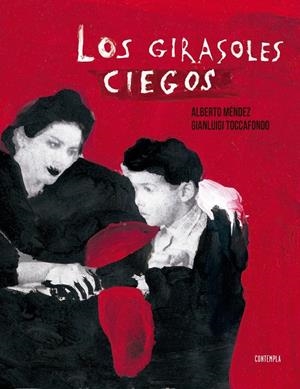 LOS GIRASOLES CIEGOS | 9788414005095 | MÉNDEZ, ALBERTO | Llibreria La Font de Mimir - Llibreria online Barcelona - Comprar llibres català i castellà