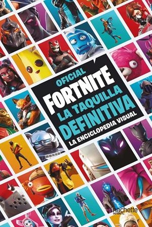 LA TAQUILLA DEFINITIVA. LA ENCICLOPEDIA VISUAL - FORTNITE OFICIAL | 9788417586515 | VARIOS AUTORES | Llibreria La Font de Mimir - Llibreria online Barcelona - Comprar llibres català i castellà