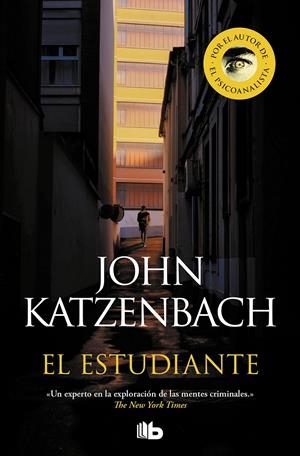 EL ESTUDIANTE | 9788413142203 | KATZENBACH, JOHN | Llibreria La Font de Mimir - Llibreria online Barcelona - Comprar llibres català i castellà