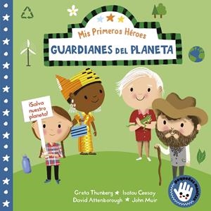 GUARDIANES DEL PLANETA (MIS PRIMEROS HÉROES. PEQUEÑAS MANITAS) | 9788448855482 | AYE, NILA | Llibreria La Font de Mimir - Llibreria online Barcelona - Comprar llibres català i castellà